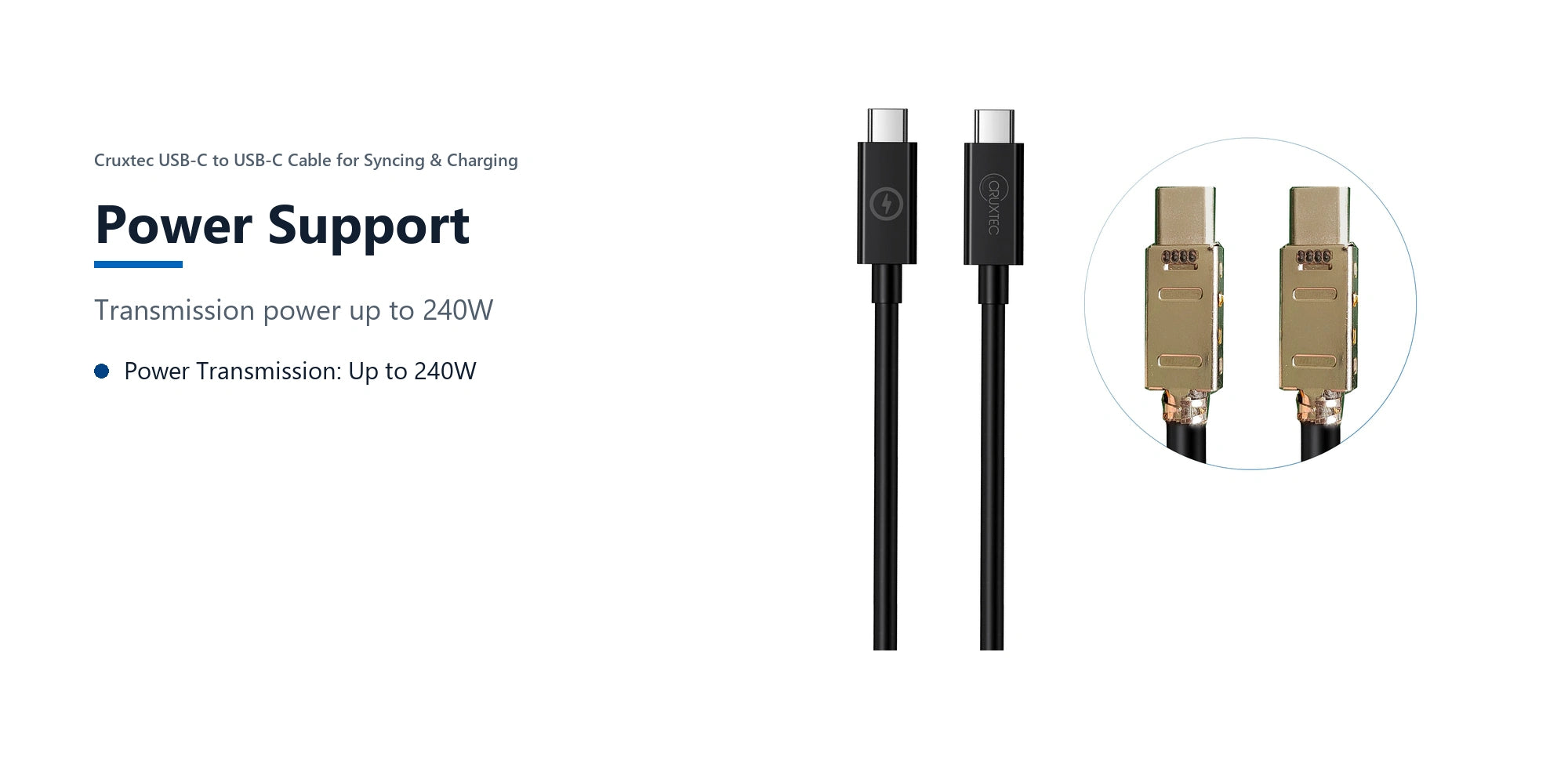 Cruxtec USB-C to USB-C Cable for Syncing & Charging ( 240W ) (2m) power support detail image with verified product information