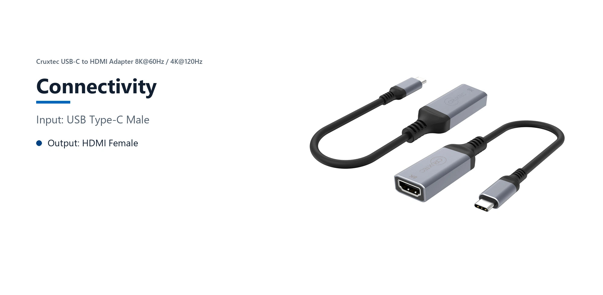Cruxtec USB-C to HDMI Adapter 8K@60Hz / 4K@120Hz (Space Grey 15cm) connectivity detail image with verified product information