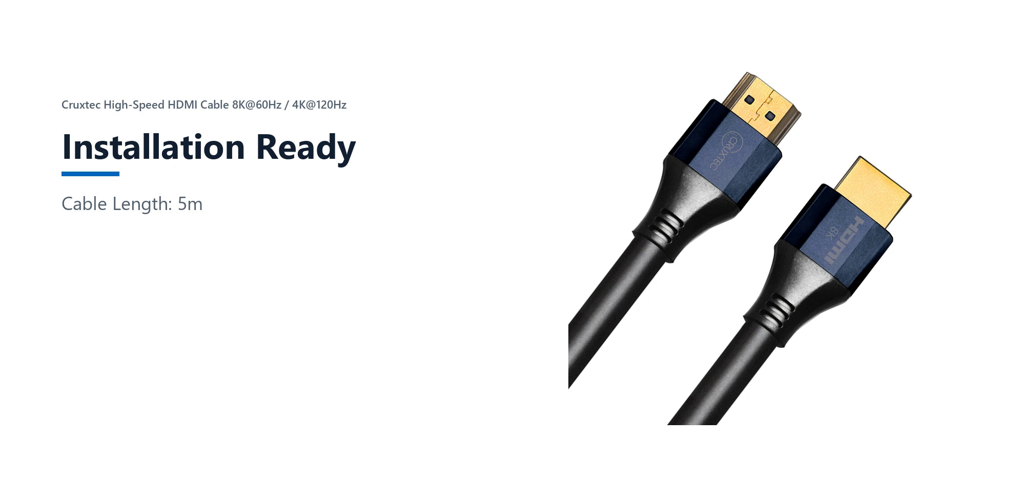 Cruxtec High-Speed HDMI Cable 8K@60Hz / 4K@120Hz (Black 5m) installation ready detail image with verified product information
