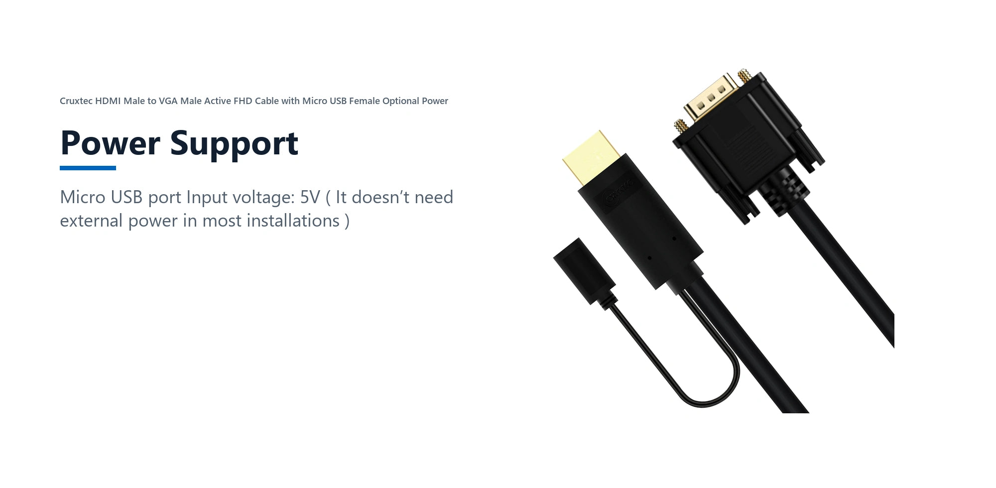 Cruxtec HDMI Male to VGA Male Active FHD Cable with Micro USB Female Optional Power (Black 2m) power support detail image with verified product information