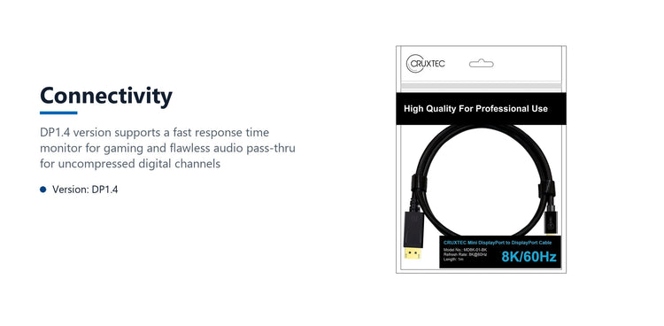Cruxtec Mini DisplayPort to DisplayPort Cable 8K@60Hz / 4K@120Hz (Black 1m) connectivity detail image with verified product information