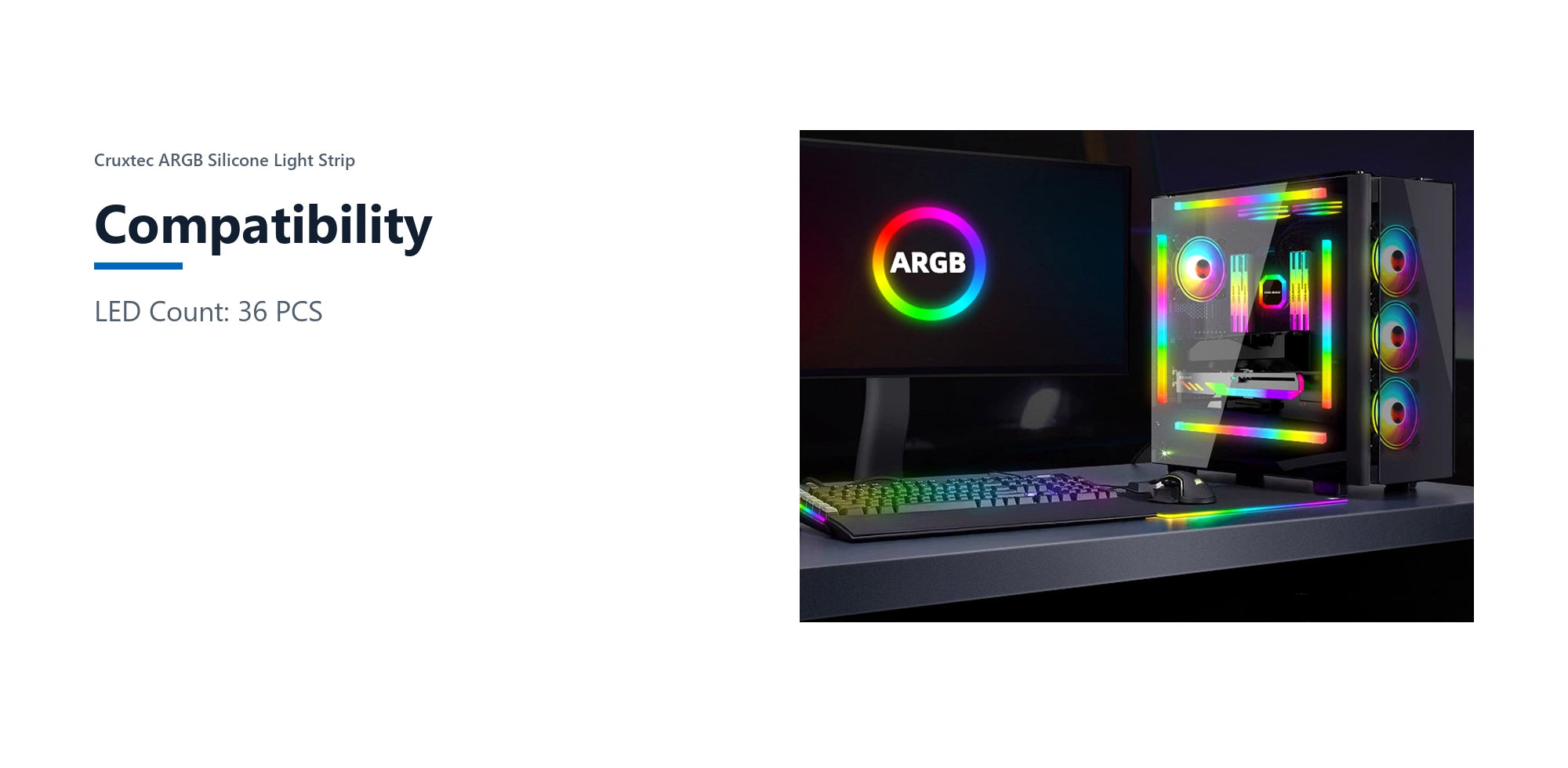 Cruxtec ARGB Silicone Light Strip ( Square Tube 40cm ) compatibility detail image with verified product information
