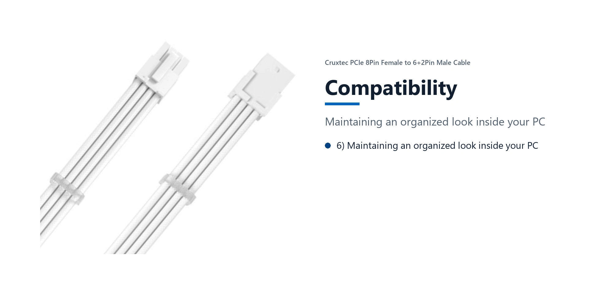Cruxtec PCIe 8Pin Female to 6+2Pin Male Cable (White 35cm) compatibility detail image with verified product information