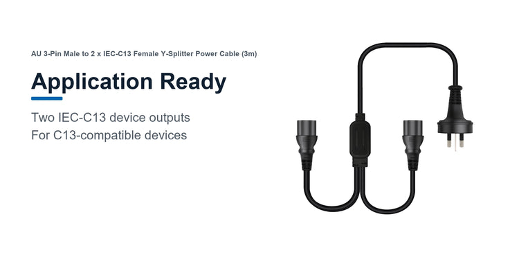 Cruxtec AU 3-Pin Male to 2 x IEC-C13 Female Y-Splitter Power Cable (3m) application ready detail image for two IEC-C13 compatible device outputs