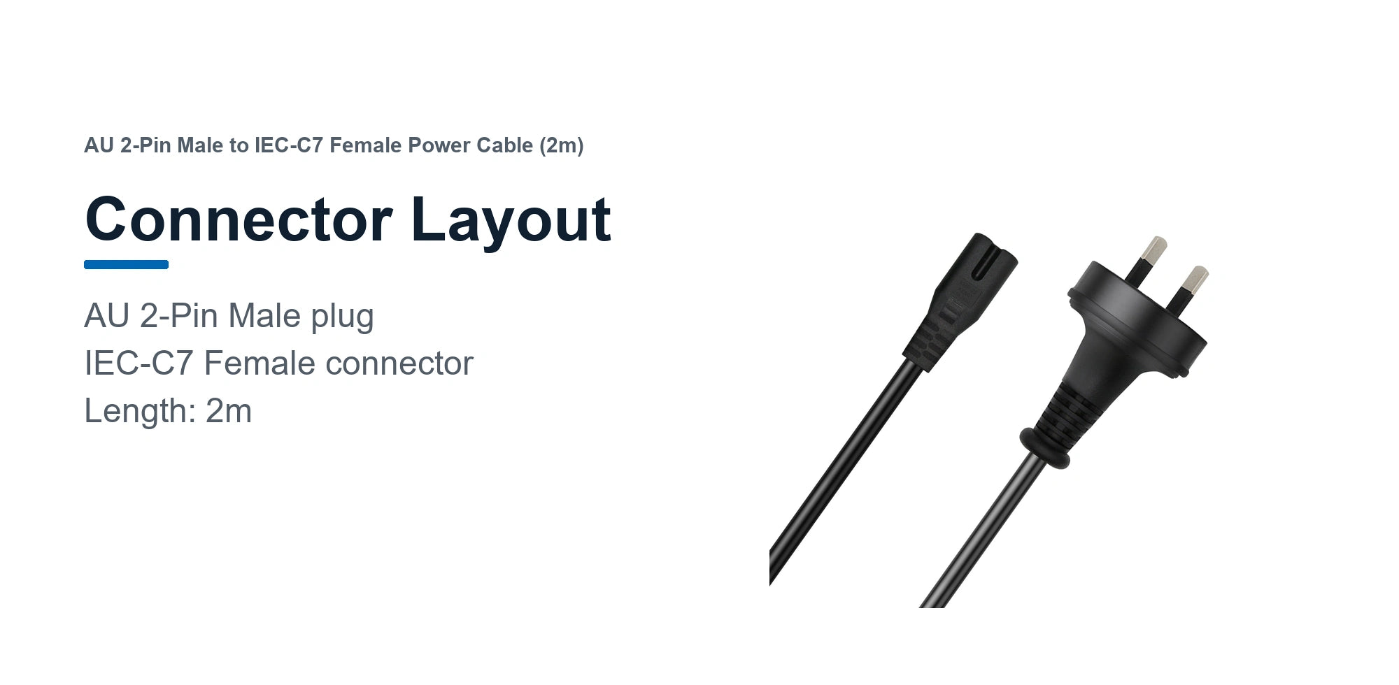 Cruxtec AU 2-Pin Male to IEC-C7 Female Power Cable (2m) connector layout detail image with AU 2-Pin and IEC-C7 female ends