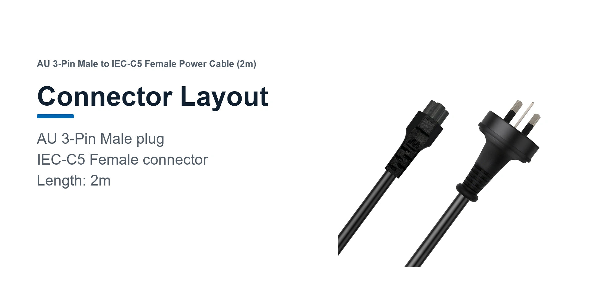 Cruxtec AU 3-Pin Male to IEC-C5 Female Power Cable (2m) connector layout detail image with AU 3-Pin and IEC-C5 female ends